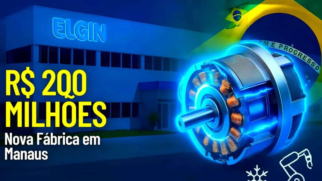 Elgin aposta em inovação com nova fábrica de R$ 200 milhões para motores de alto desempenho e coloca Manaus no radar global da climatização 1 Elgin aposta em inovação com nova fábrica de R$ 200 milhões para motores de alto desempenho e coloca Manaus no radar global da climatização