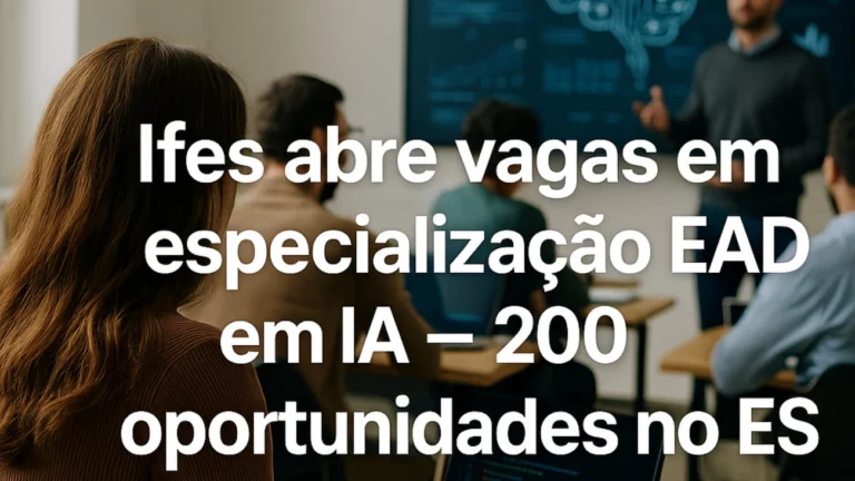 Ifes abre vagas de especialização EAD em Inteligência Artificial